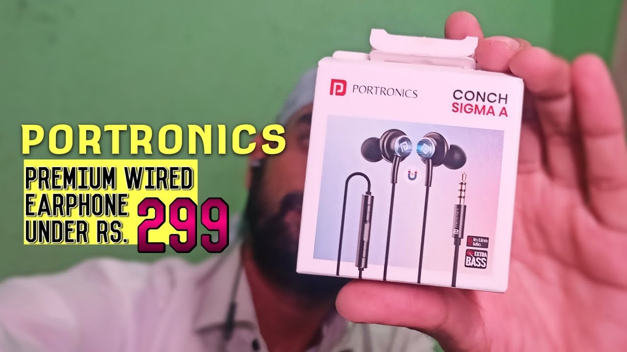 PORTRONICS Conch Sigma A (Best Wired Earphone) under 299.