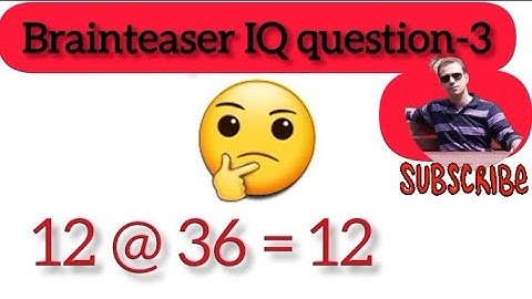 Brainteaser IQ for Brillian People. #brainteasers #iqtest #maths #logic #123 #viralvideo #solve