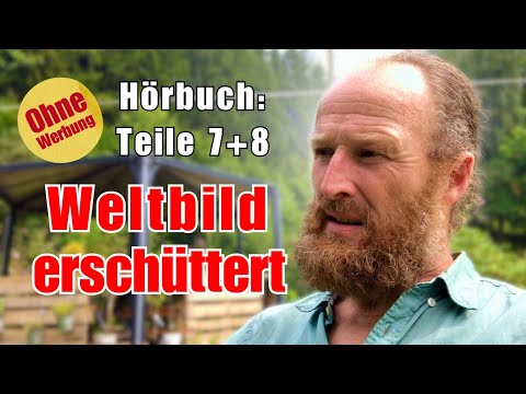 Weltbilderschütterung: Teil 7+8 - Althochdeutsch als Ursprung der Weltsprachen - Hörbuch