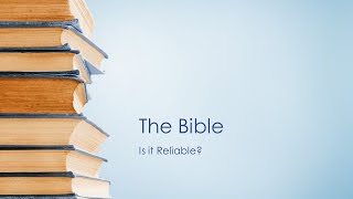 Is the Bible Trustworthy?
