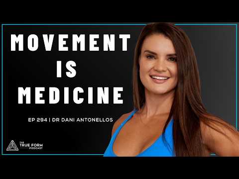 Dr Dani Antonellos, guest on The True Form Podcast