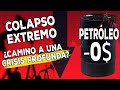 Colapso extremo del petróleo, ¿Una recesión sin precedentes? 6 claves