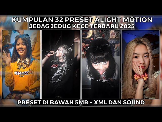 KUMPULAN 32 PRESET KECE ALIGTH MOTION JEDAG JEDUG TERBARU 2023 | DIBAWAH 5MB + XML & SOUND class=