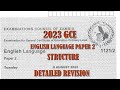 2023 GCE ENGLISH PAPER 2 STRUCTURE: LEXIS