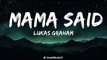 Lukas Graham - Mama Said (Lyrics) | 15min | The World Of Music