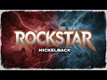 Nickelback - Rockstar (Lyrics)