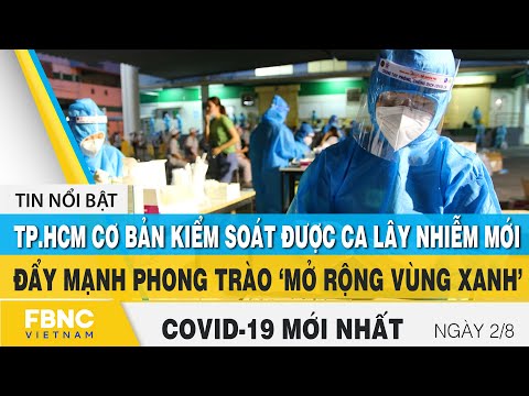 Tin tức Covid-19 mới nhất hôm nay 2/8 | Dich Virus Corona Việt Nam hôm nay | FBNC | Phim Cổ Trang 2 Tin tức Covid-19 mới nhất hôm nay 2/8 | Dich Virus Corona Việt Nam hôm nay | FBNC | Phim Cổ Trang 1