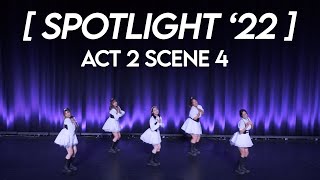 SPOTIGHT '22: Feel My Rhythm | Act 2 Scene 4 | VYbE Dance Showcase