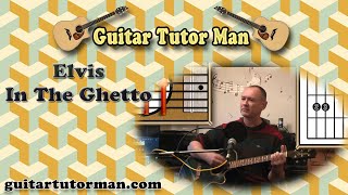 In The Ghetto - Elvis - Acoustic Guitar Lesson chords