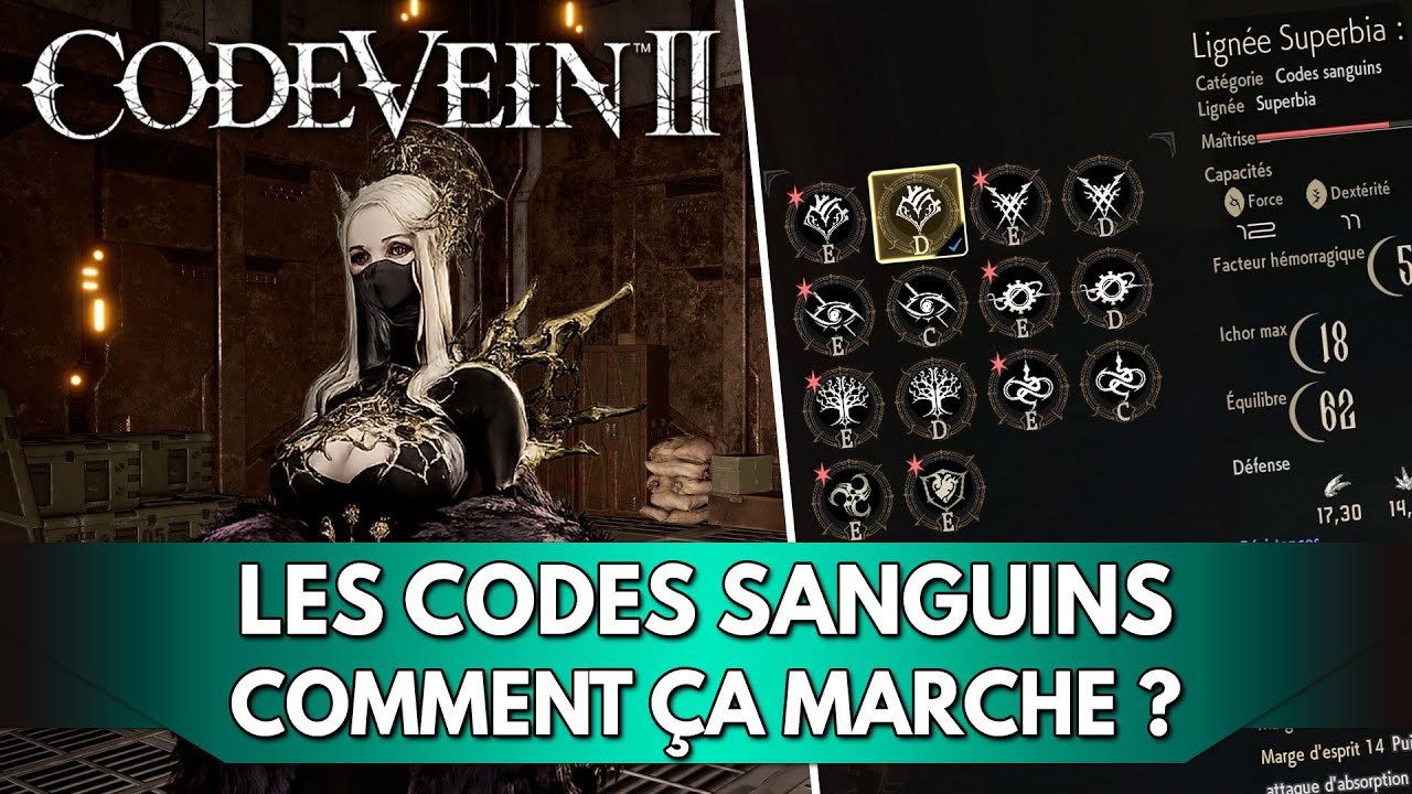 Code Vein 2 Tuto FR : Codes Sanguins | Comment ça marche ?
