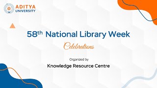 National Library Week 2025 | Knowledge Resource Centre | Aditya University