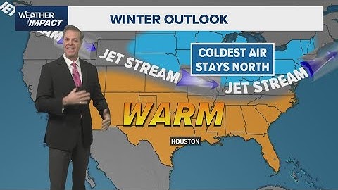 Winter weather outlook for Houston: La Niña pattern developing