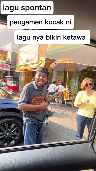 Pengamen kocak, bikin lagu spontan#like #amazing #cool #nice #ilike #viral #short #shortvideo