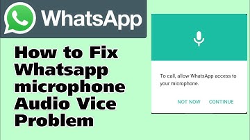 How to Fix Whatsapp Audio Voice Problem | Whatsapp Microphone not working | Settings