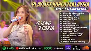 Koplo Malaysia Terbaru 2026  Hanya Satu Persinggahan🎵Hakikat Sebuah Cinta🎵Ajeng Febria  Full Album