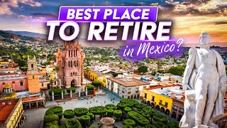 Find Out If San Miguel De Allende Is The Best Place To Retire In Mexico!