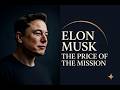 Elon Musk - The Price of the Mission