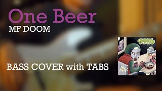 MF DOOM - One Beer | BASS TABS