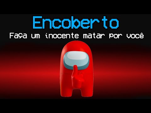 FUNÇÃO ENCOBERTO no Among Us Mod (faça outro inocente matar)