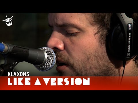 Klaxons cover Lady Gaga 'Bad Romance' for Like A Version