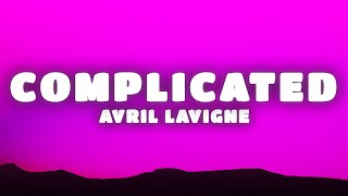 Avril Lavigne - Complicated (Lyrics)