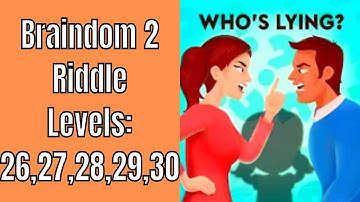 Braindom 2 Riddle Level 26 27 28 29 30 answers - Gameplay Solution Walkthrough