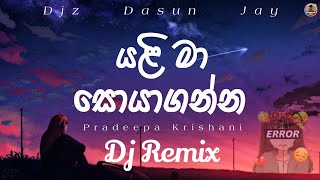 Yali Ma Soyaganna Dj Remix Tiktok Trending Songs Djz Dasun Jay