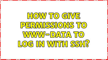 Ubuntu: How to give permissions to www-data to log in with ssh?