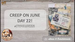 Creep on June – Day 22! - #CreeponJune2026