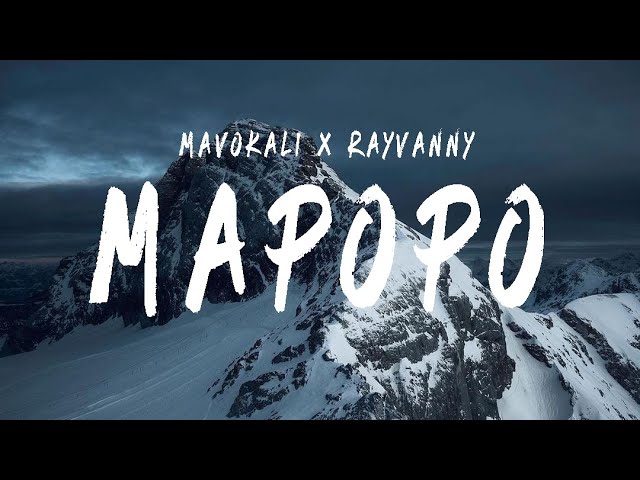 Mavokali x Rayvanny - Mapopo (Lyrics) class=