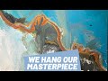 We Finally Hang Our Masterpiece | Decide with us which side goes up!