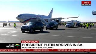 Russian President Vladimir Putin touches down in SA