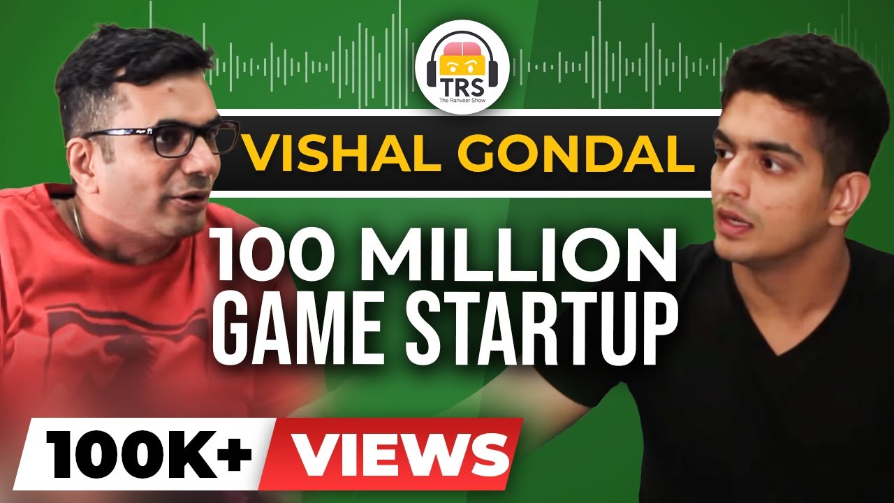 How Video Games Earned Him 100 MILLION DOLLARS - The Vishal Gondal Startup Story | BeerBiceps - YouTube