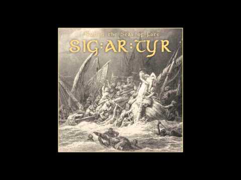 SIG:AR:TYR - Sailing the Seas of Fate (Full Album)