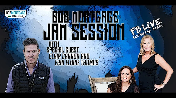 BobMortgage #JamSession with Clair Cannon & Erin E...