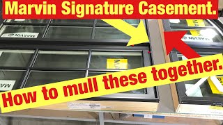 How To Mull Two Marvin Signature Casements Together.