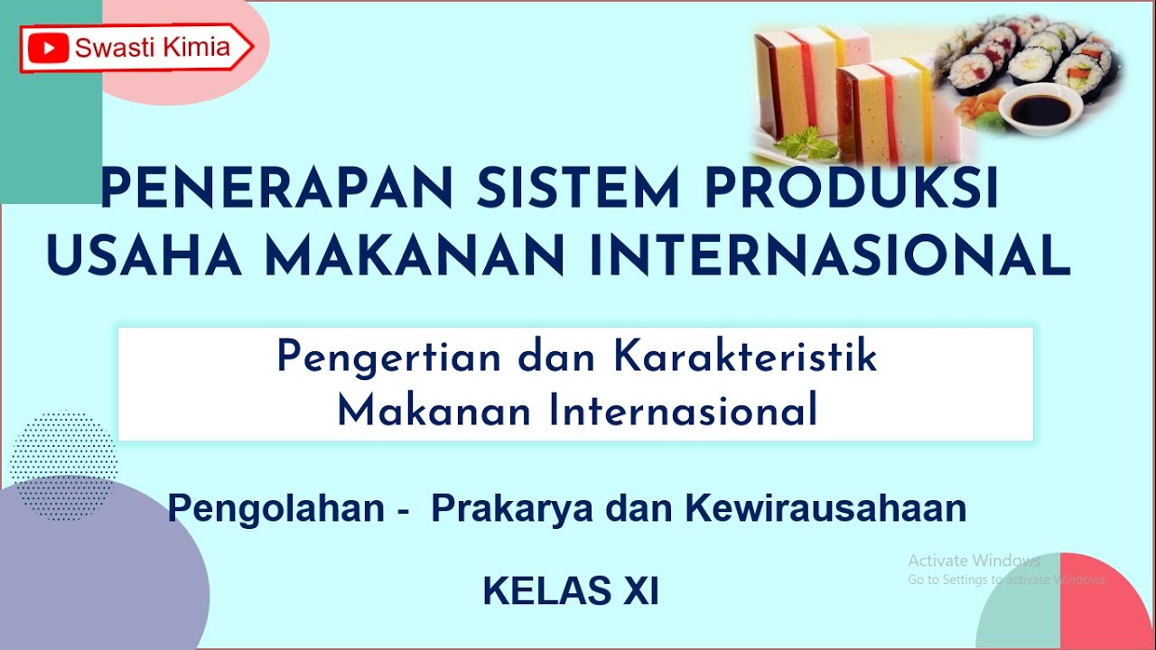 Pengertian Dan Karakteristik Makanan Internasional Prakarya Dan Kewirausahaan Kelas 11 Youtube