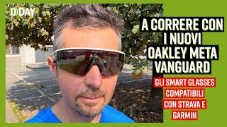 Come funzionano i nuovi Oakley Meta Vanguard con supporto per Garmin e Strava