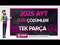 2025 AYT FİZİK Soruları ve Çözümleri | TEK PARÇA