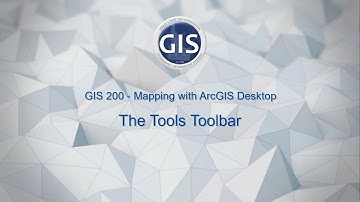 GIS 200 - Tools Toolbar