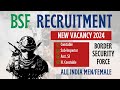 BSF Recruitment 2024 New Vacancy Constable SI ASI Important Updates in Malayalam
