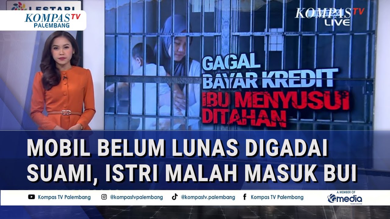 Istri Masuk Bui Sampai Tak Bisa Menyusui Bayi akibat Ulah Suami Gadai Mobil Kredit