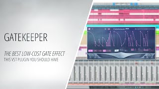 The Best Low-Cost Gate Effect - This Vst Plugin You Should Have Making Music