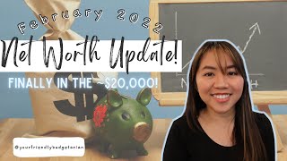 Net worth update! - February 2022 | Your Friendly Budgetarian