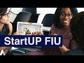 StartUP FIU -The First Cohort