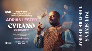 Adrian Lester as Cyrano de Bergerac - the best theatre in London 