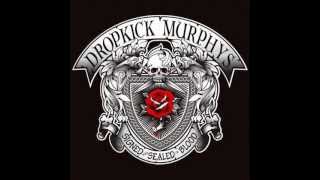 Dropkick Murphys - End Of The Night