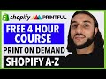 FREE SHOPIFY PRINT ON DEMAND COURSE | COMPLETE A-Z BLUEPRINT 2020