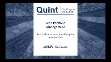 Quint Webinar : Lean Portfolio Management in SAFe  Connecting Strategy to Execution