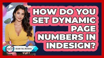 How Do You Set Dynamic Page Numbers In InDesign?